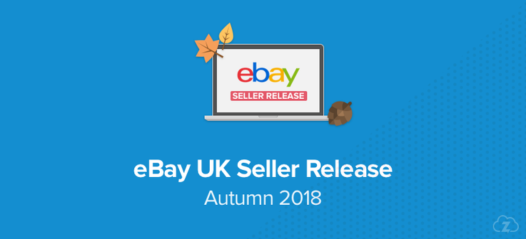 eBay Seller Release Autumn 2018  