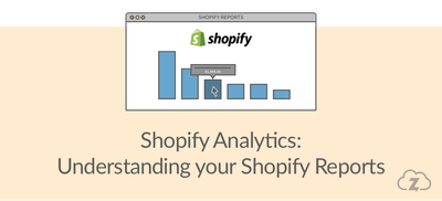 Shopify analytics: Understanding your Shopify reports