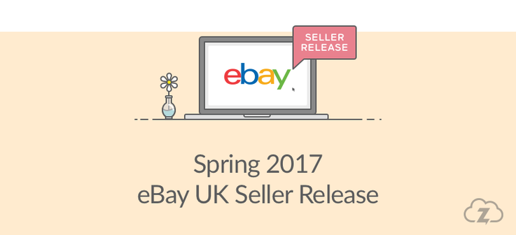 eBay UK Seller Release Spring 2017