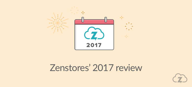 Zenstores' Review 2017